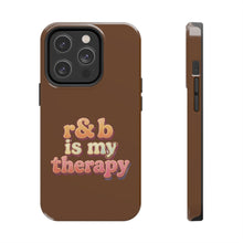 Load image into Gallery viewer, r&b is my therapy phone case