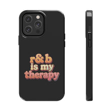 Load image into Gallery viewer, r&b is my therapy phone case