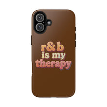 Load image into Gallery viewer, r&b is my therapy phone case