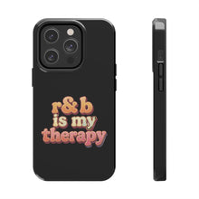 Load image into Gallery viewer, r&b is my therapy phone case