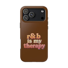Load image into Gallery viewer, r&b is my therapy phone case