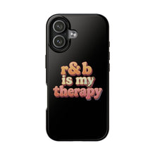 Load image into Gallery viewer, r&b is my therapy phone case