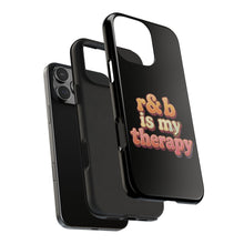 Load image into Gallery viewer, r&amp;b is my therapy phone case
