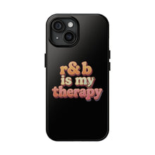Load image into Gallery viewer, r&amp;b is my therapy phone case

