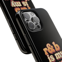 Load image into Gallery viewer, r&amp;b is my therapy phone case
