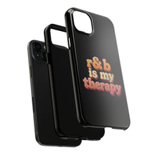Load image into Gallery viewer, r&amp;b is my therapy phone case
