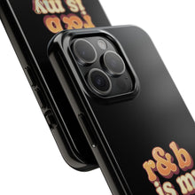 Load image into Gallery viewer, r&amp;b is my therapy phone case
